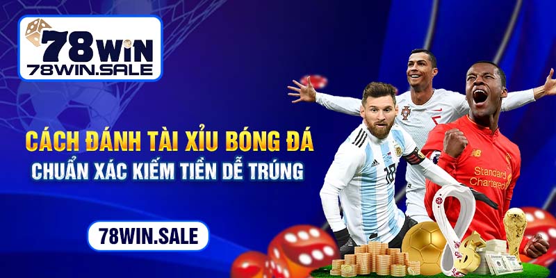 cách đánh tài xỉu bóng đá