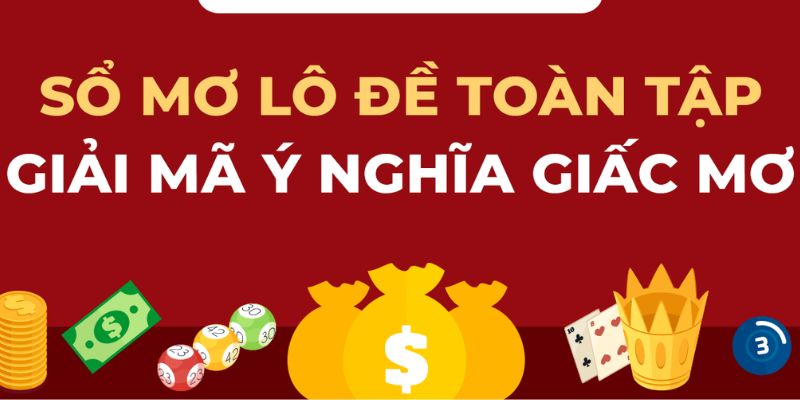 Giải mã giấc mơ lô đề thường gặp